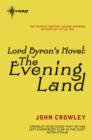 Lord Byron's Novel: The Evening Land - eBook