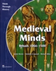 Medieval Minds Pupil's Book Britain 1066-1500 - Book