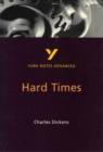Hard Times: York Notes Advanced everything you need to catch up, study and prepare for and 2023 and 2024 exams and assessments - Book