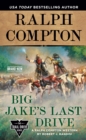 Ralph Compton Big Jake's Last Drive - eBook