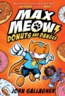 Max Meow, Cat Crusader Book 2 : Donuts and Danger - Book