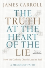 Truth at the Heart of the Lie - eBook
