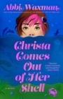 Christa Comes Out of Her Shell - eBook