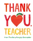 Thank You, Teacher from The Very Hungry Caterpillar - Book