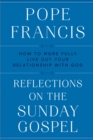 Reflections on the Sunday Gospel - eBook