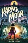 Karma Moon--Ghost Hunter - eBook