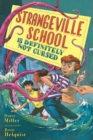 Strangeville School Is Definitely Not Cursed - Book