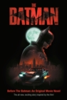 Before the Batman: An Original Movie Novel (The Batman Movie) - eBook