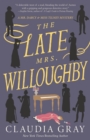 The Late Mrs. Willoughby : A Novel - Book