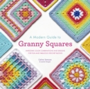 Modern Guide to Granny Squares - eBook