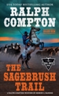 Ralph Compton the Sagebrush Trail - eBook