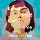 Lorna Mott Comes Home - eAudiobook