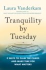 Tranquility by Tuesday - eBook