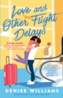 Love and Other Flight Delays - eBook