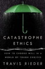 Catastrophe Ethics - eBook