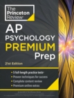 Princeton Review AP Psychology Premium Prep, 2024 : 5 Practice Tests + Complete Content Review + Strategies & Techniques - Book