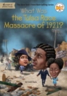 What Was the Tulsa Race Massacre of 1921? - Book