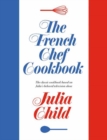 The French Chef Cookbook - Book