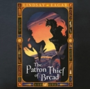 Patron Thief of Bread - eAudiobook