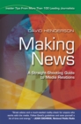 Making News : A Straight-Shooting <Br>Guide to Media Relations - eBook