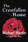 The Crestfallen Rose - eBook