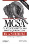 MCSA on Windows Server 2003 Core Exams in a Nutshell - eBook