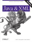 Java and XML : Solutions to Real-World Problems - eBook