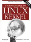 Understanding the Linux Kernel : From I/O Ports to Process Management - eBook