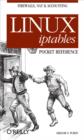 Linux iptables Pocket Reference : Firewalls, NAT & Accounting - eBook
