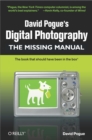 David Pogue's Digital Photography: The Missing Manual : The Missing Manual - eBook