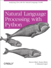 Natural Language Processing with Python : Analyzing Text with the Natural Language Toolkit - eBook