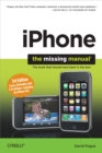 iPhone: The Missing Manual : Covers All Models with 3.0 Software-including the iPhone 3GS - eBook