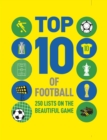 Top 10 of Football : 250 lists on the beautiful game - eBook