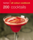 Hamlyn All Colour Cookery: 200 Cocktails : Hamlyn All Colour Cookbook - eBook