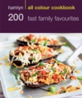 Hamlyn All Colour Cookery: 200 Fast Family Favourites : Hamlyn All Colour Cookbook - eBook