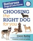Choosing the Right Dog for You : Profiles of Over 200 Dog Breeds - eBook