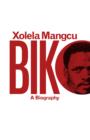 Biko: A Biography - eBook