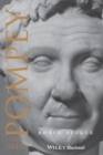 Pompey the Great : A Political Biography - Book