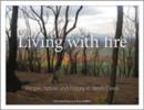 Living with Fire : People, Nature and History in Steels Creek - eBook