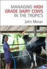 Managing High Grade Dairy Cows in the Tropics - eBook