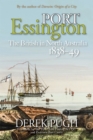 Port Essington : The British in North Australia 1838-49 - eBook