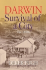 Darwin: Survival of a City - The 1890s - eBook