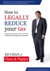 How to Legally Reduce Your Tax : Without Losing Any Money! - eBook