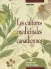Les cultures medicinales canadiennes - eBook