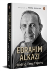 Ebrahim Alkazi : Holding Time Captive - Book