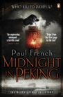 Midnight in Peking : The Murder That Haunted the Last Days of Old China - eBook