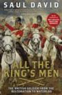 All The King's Men : The British Soldier from the Restoration to Waterloo - eBook