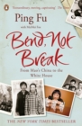 Bend, Not Break : From Mao's China to the White House - eBook