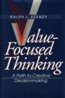 Value-Focused Thinking : A Path to Creative Decisionmaking - Book