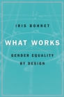 What Works : Gender Equality by Design - eBook